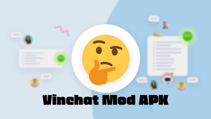 Các Tính Năng Nâng Cao Của Vinchat Mod APK