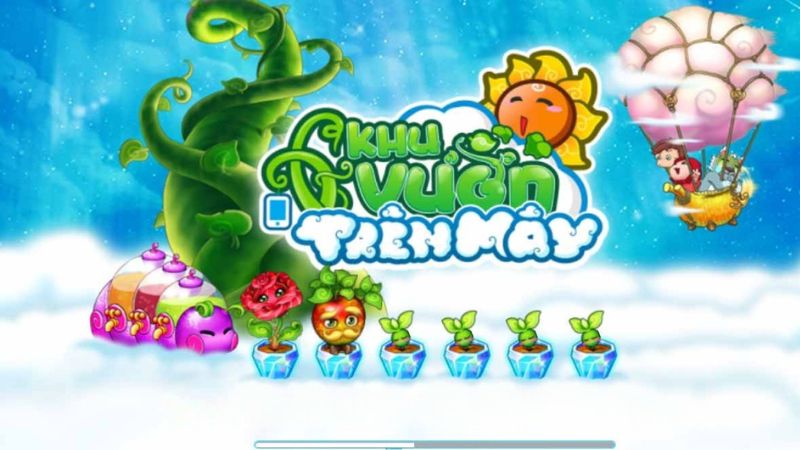 Game khu vườn trên mây phiên bản nông trại trên tầng mây huyền thoại.